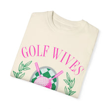 Load image into Gallery viewer, Golf Wives Social Club Unisex Garment-Dyed T-shirt Graphic Tee
