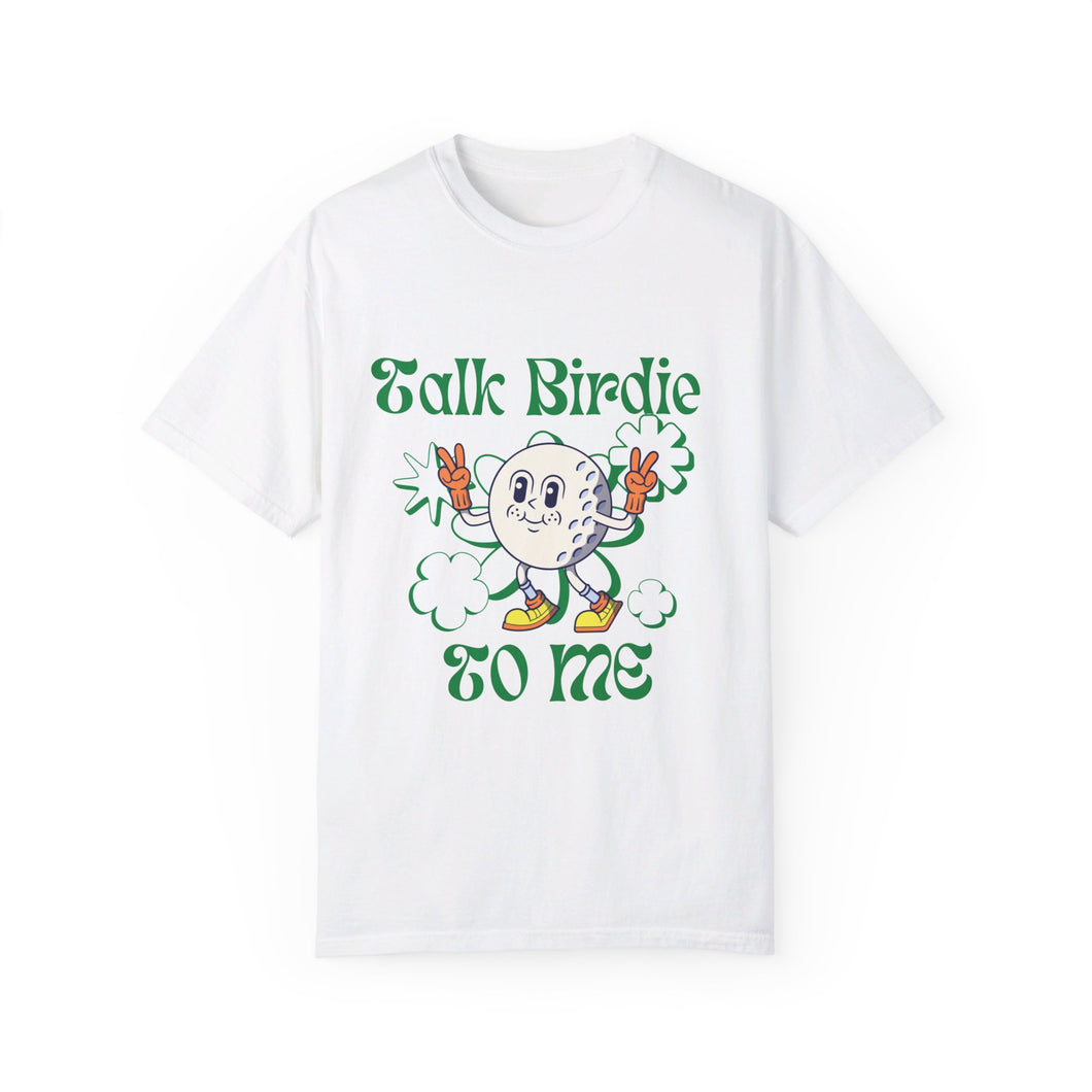 Talk Birdie To Me Unisex Garment-Dyed Graphic Tee T-shirt