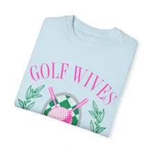 Load image into Gallery viewer, Golf Wives Social Club Unisex Garment-Dyed T-shirt Graphic Tee
