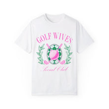 Load image into Gallery viewer, Golf Wives Social Club Unisex Garment-Dyed T-shirt Graphic Tee
