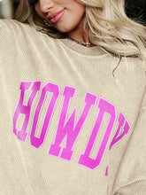 Load image into Gallery viewer, HOWDY Graphic Round Neck Sweatshirt
